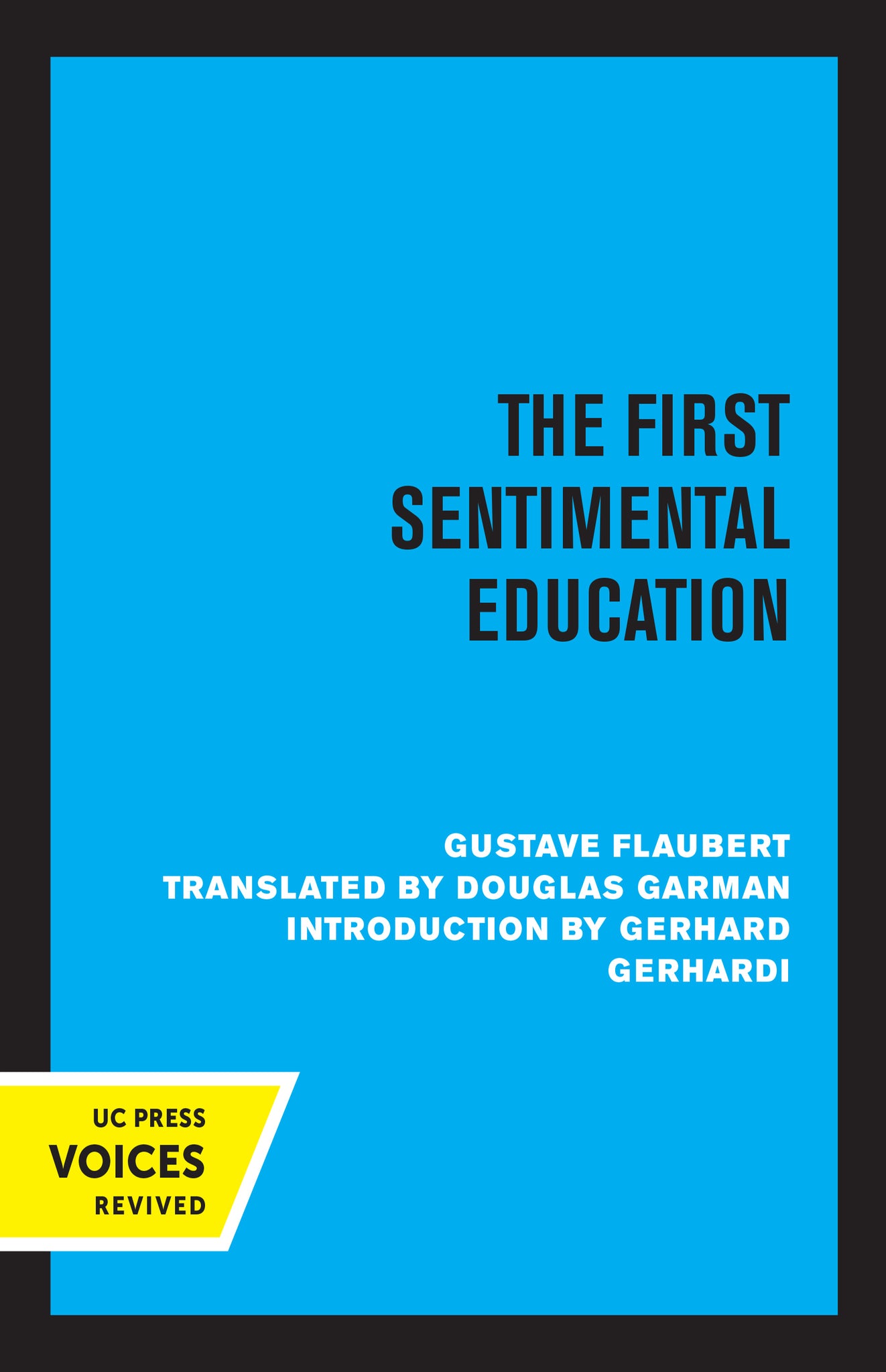 Cover image for The First Sentimental Education ISBN 9780520340091