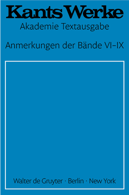 Anmerkungen der Bände VI–IX