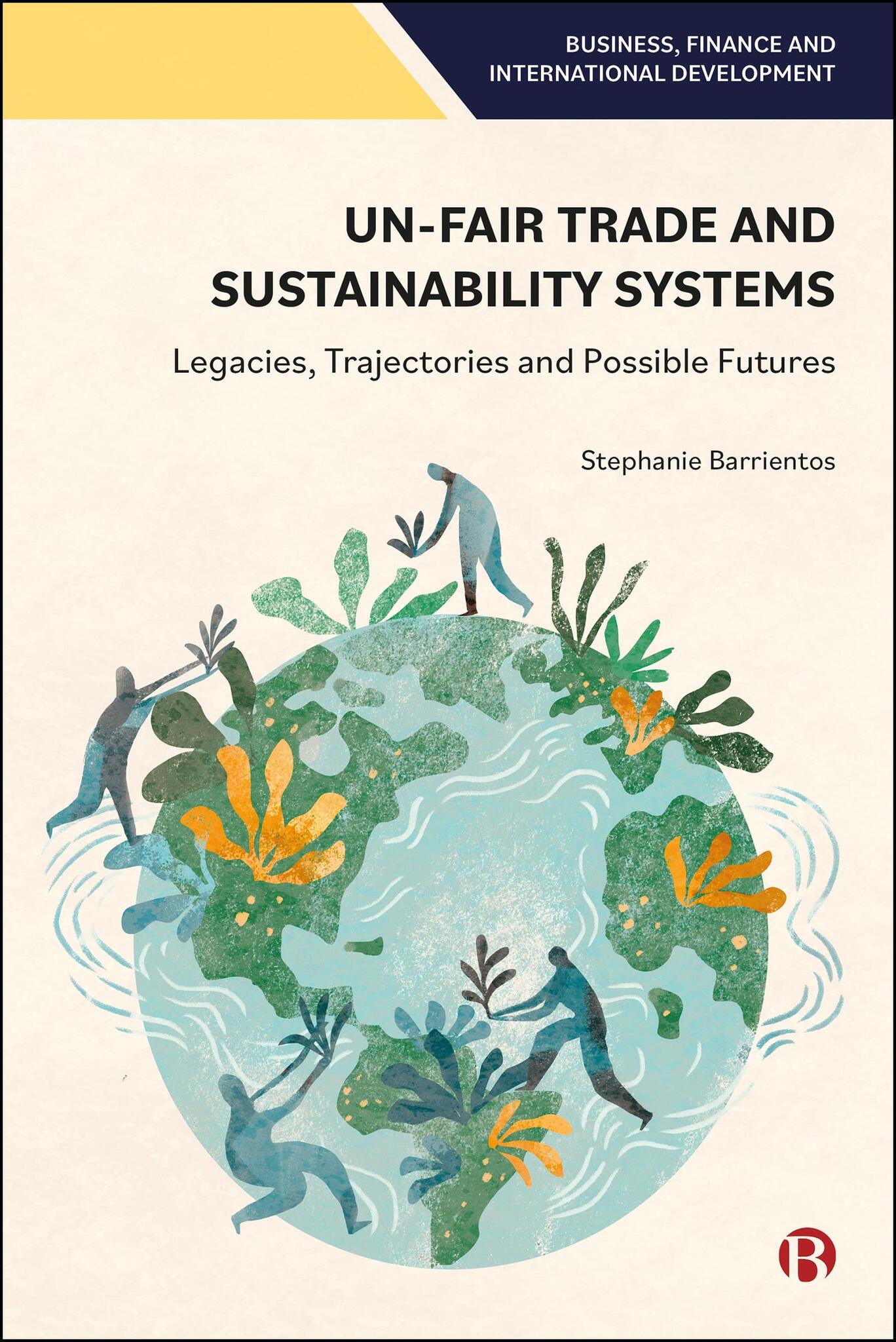 Un-Fair Trade and Sustainability Systems