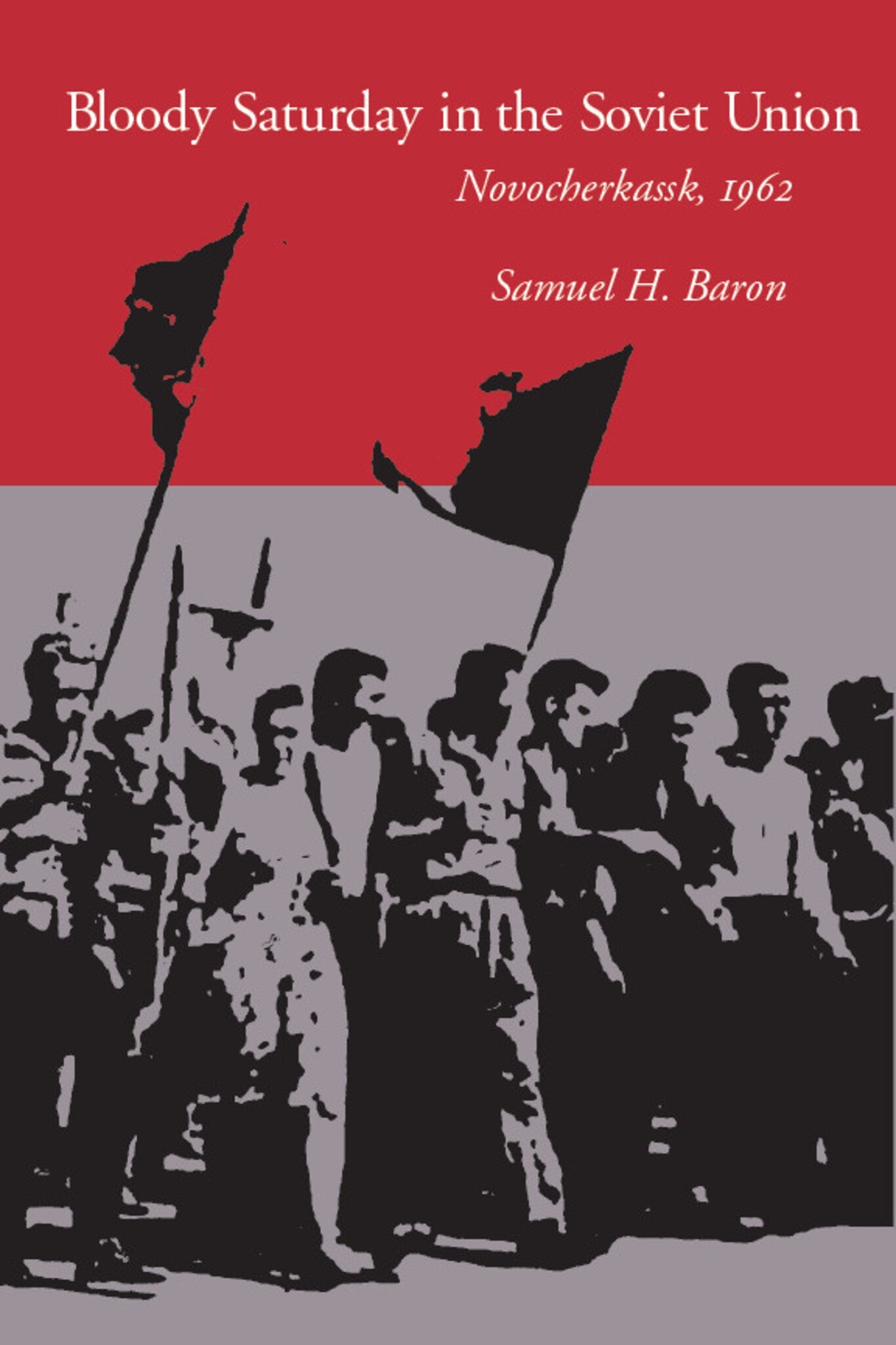 Cover image for Bloody Saturday in the Soviet Union ISBN 9780804740937
