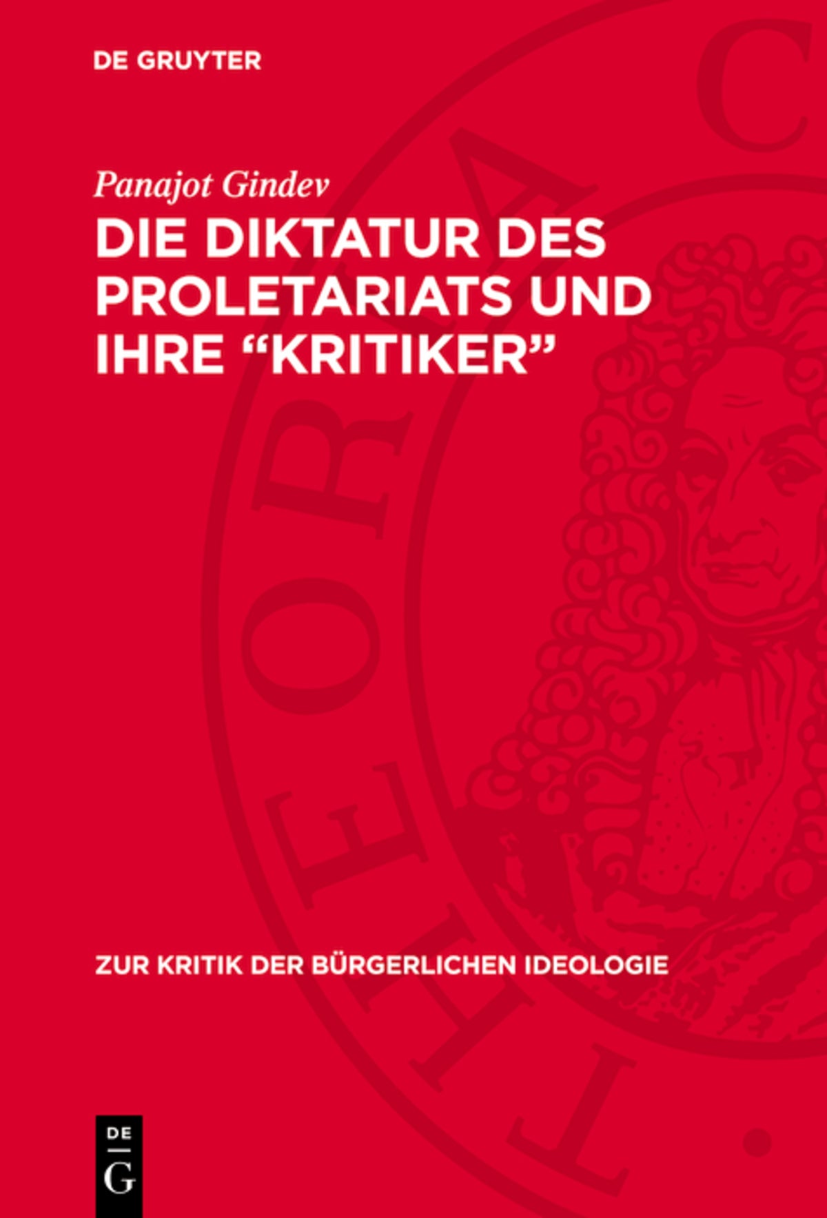 Die Diktatur des Proletariats und ihre „Kritiker“