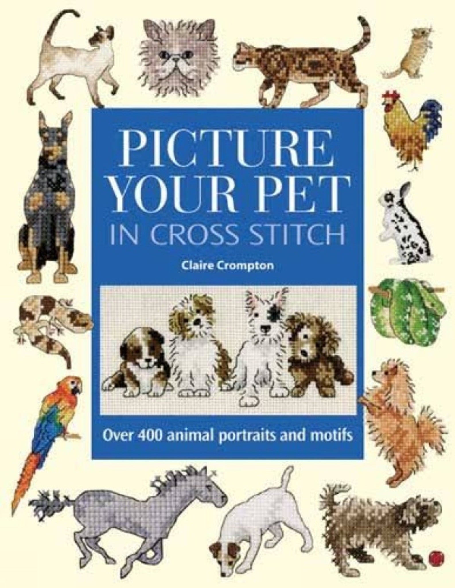 Cover image for Picture Your Pet in Cross Stitch ISBN 9780715320709