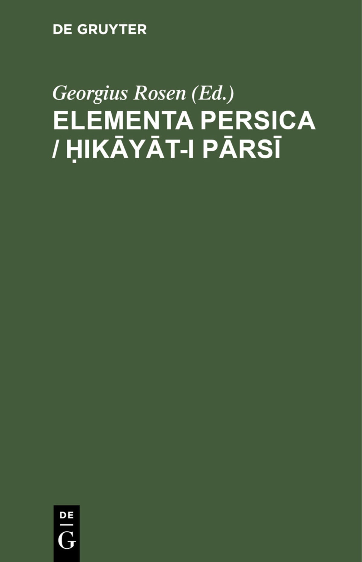 Elementa Persica / Ḥikāyāt-i pārsī