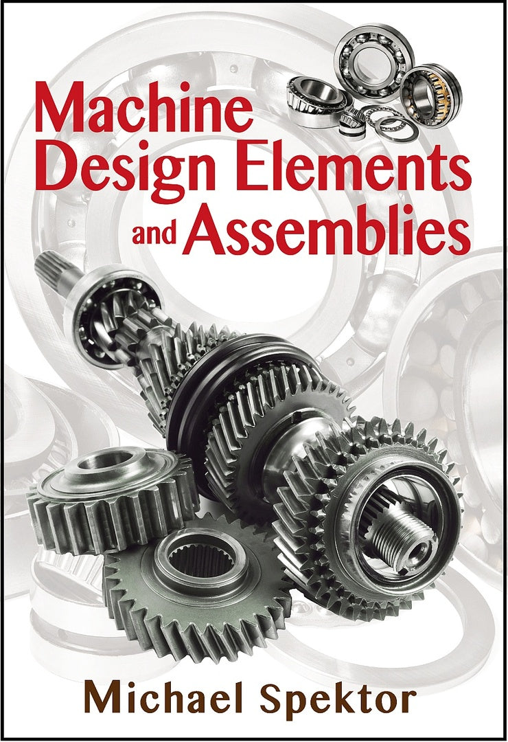 Cover image for Machine Design Elements and Assemblies ISBN 9780831136192