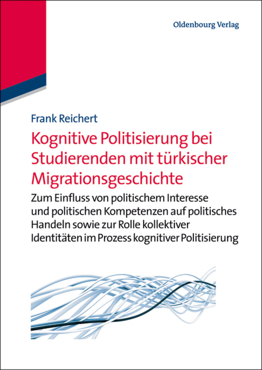 Kognitive Politisierung bei Studierenden mit türkischer Migrationsgeschichte