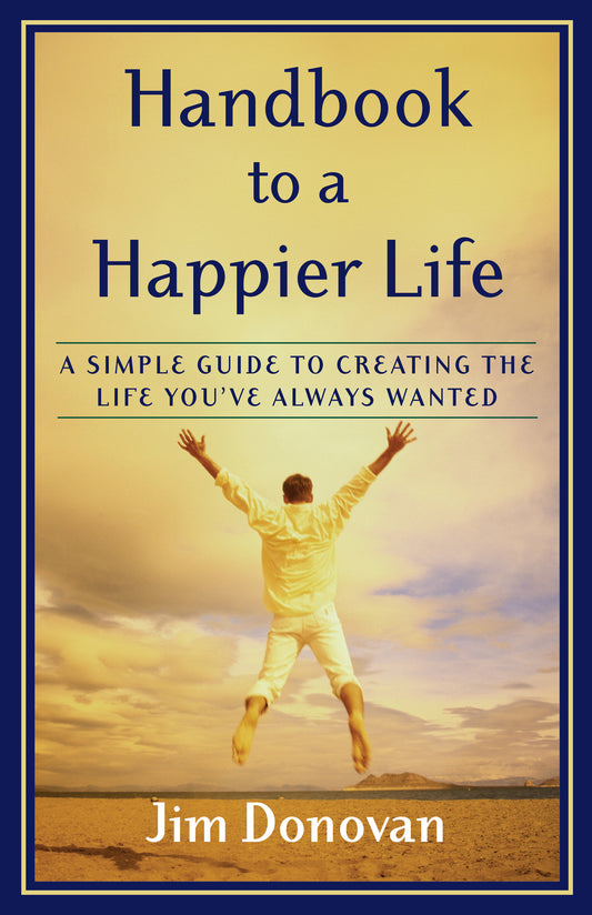 Handbook to a Happier Life