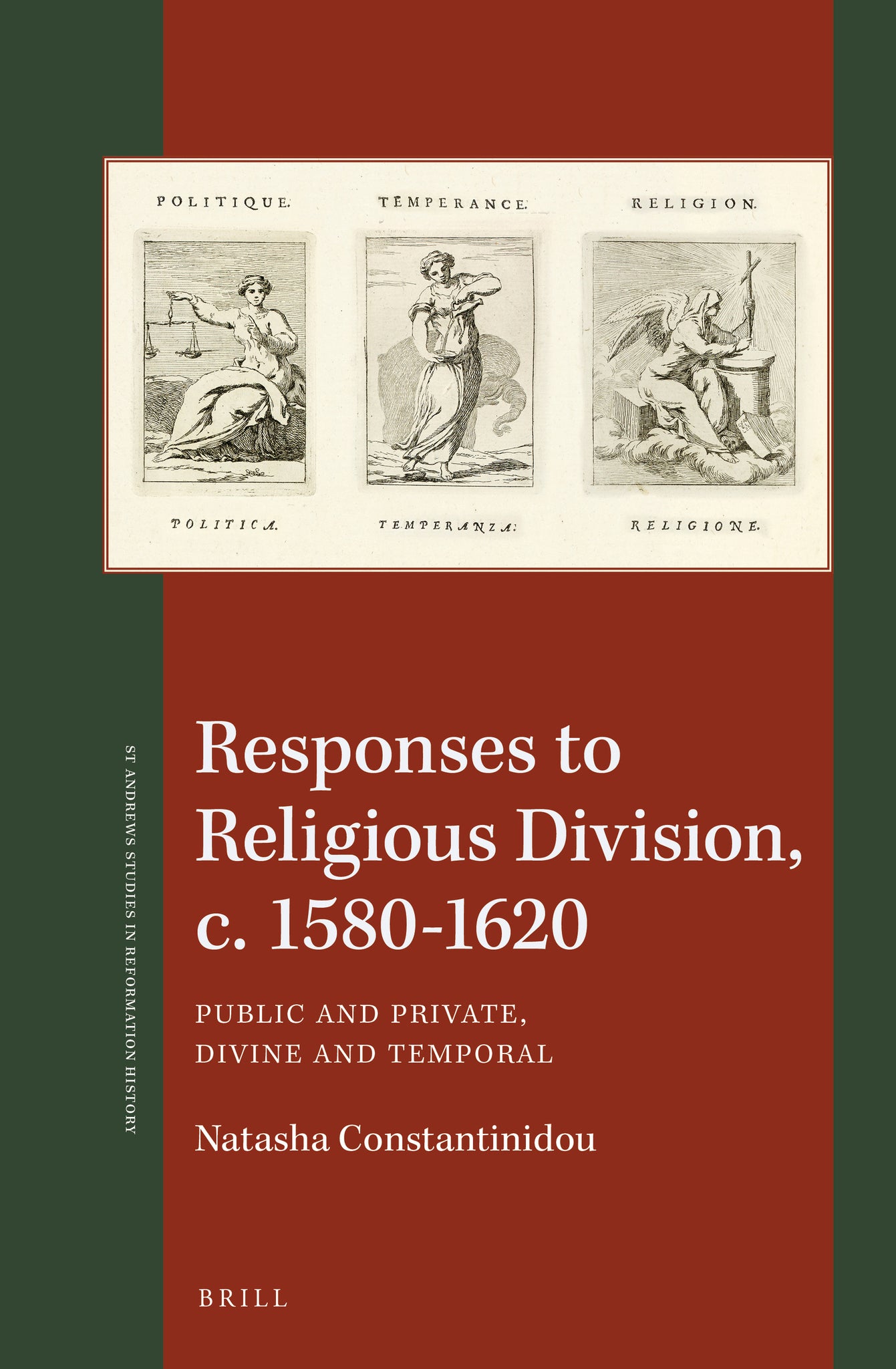 Responses to Religious Division, c. 1580-1620