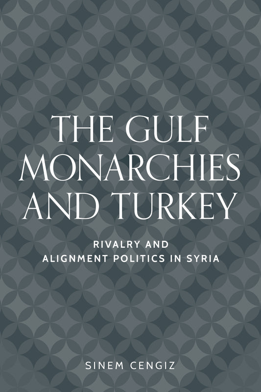 The Gulf monarchies and Turkey