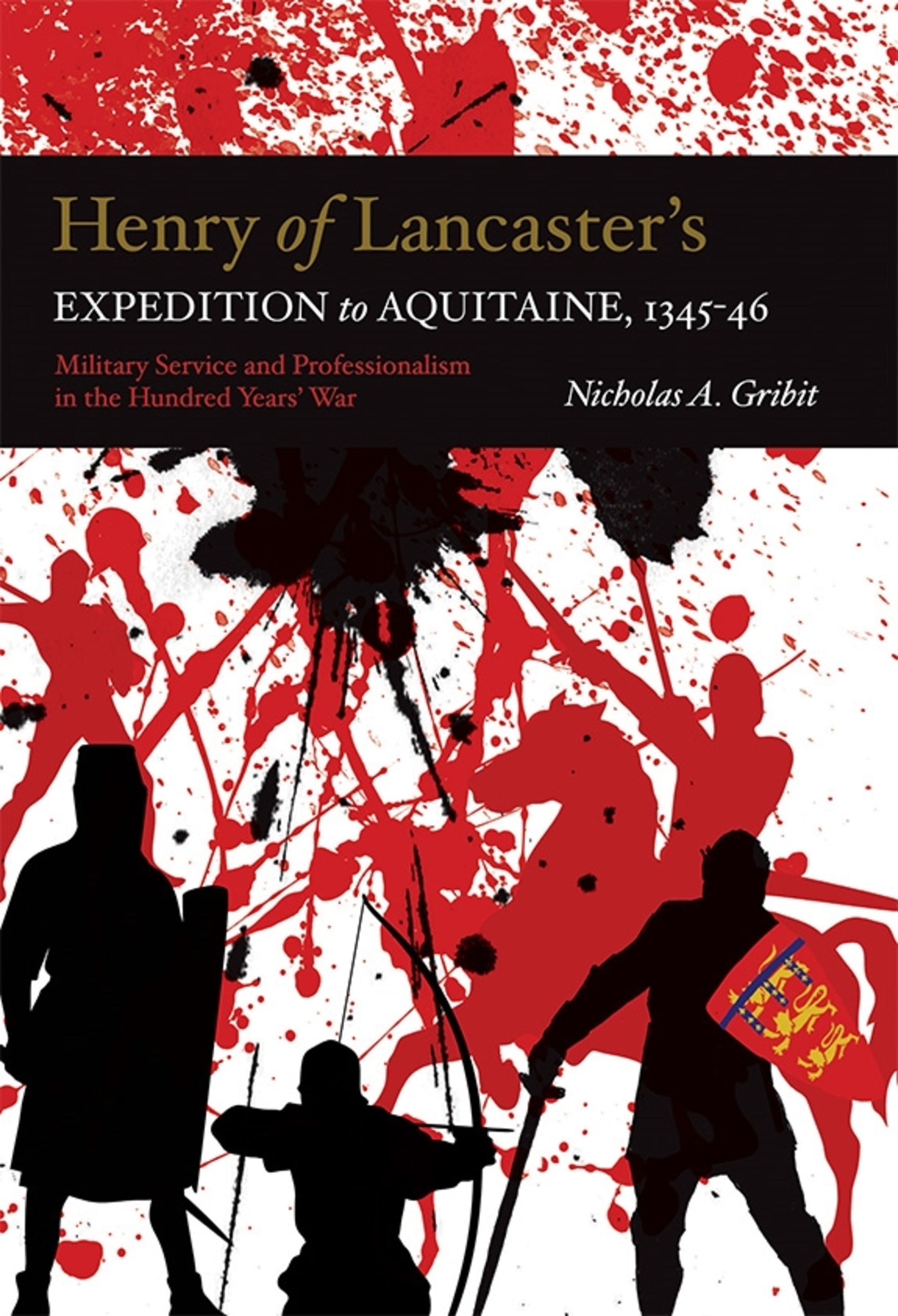 Cover image for Henry of Lancaster's Expedition to Aquitaine, 1345-1346 ISBN 9781783271177