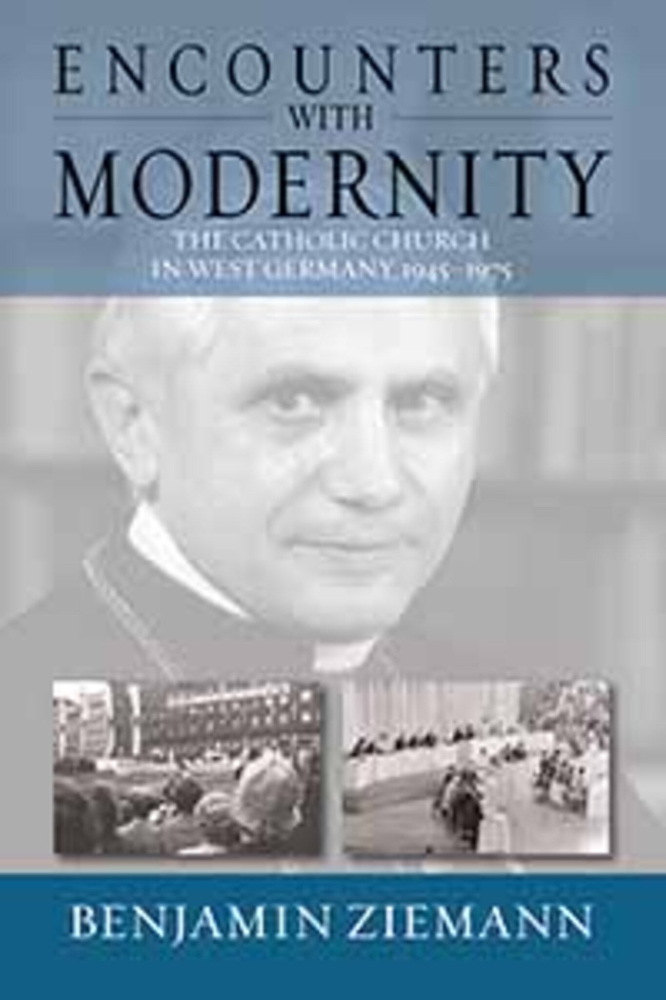 Encounters with Modernity