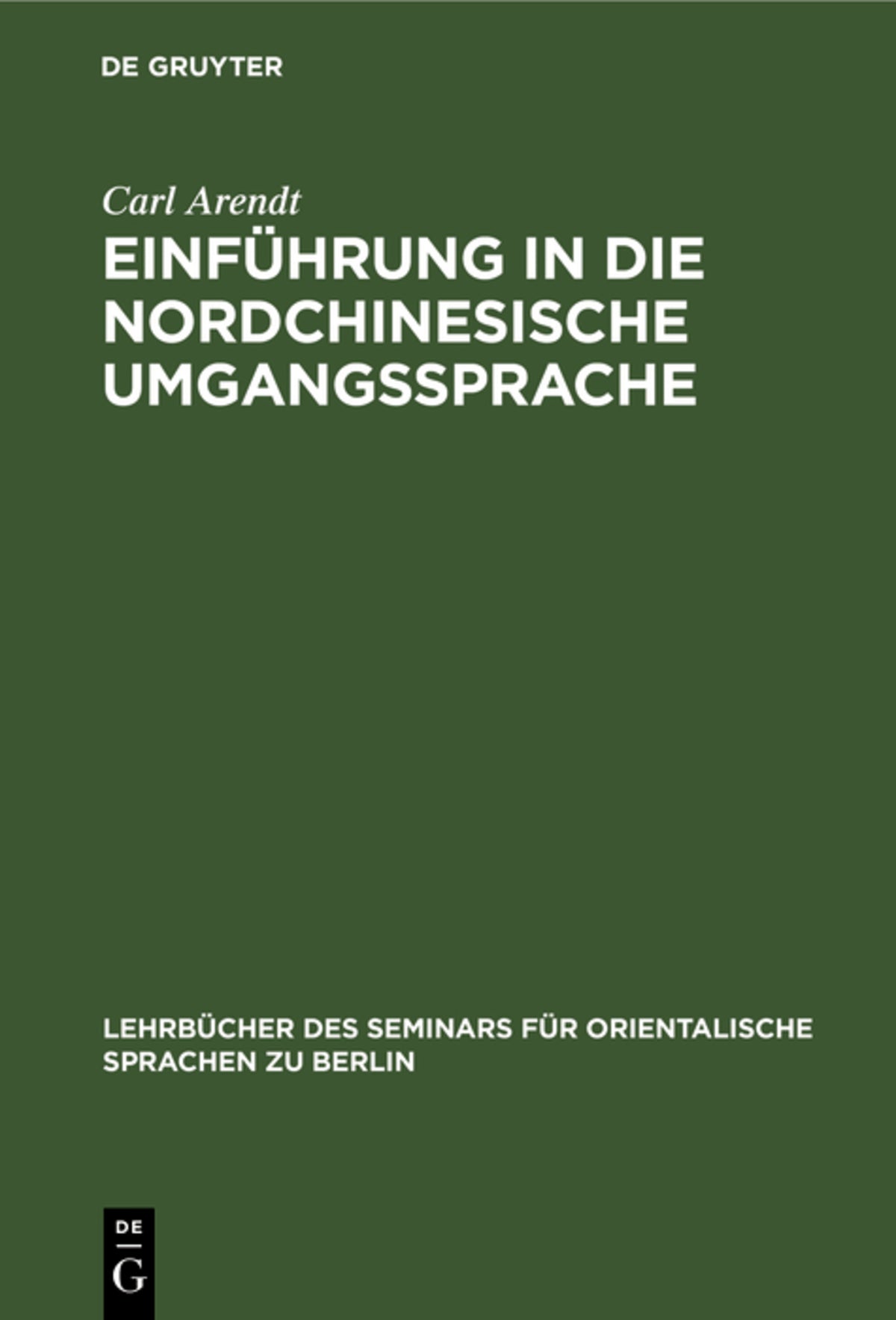 Cover image for Einführung in die nordchinesische Umgangssprache ISBN 9783112390719