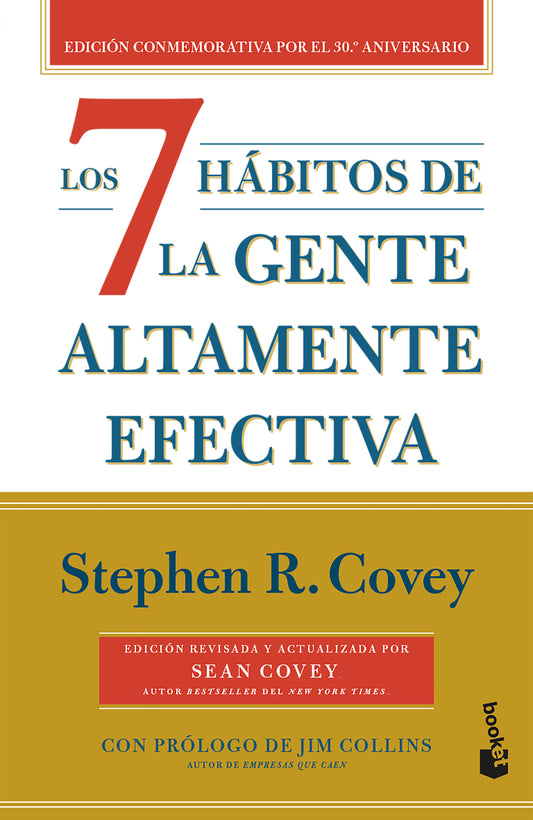 Los 7 hábitos de la gente altamente efectiva (30 aniversario) / The 7 Habits of Highly Effective People (30th Anniversary)