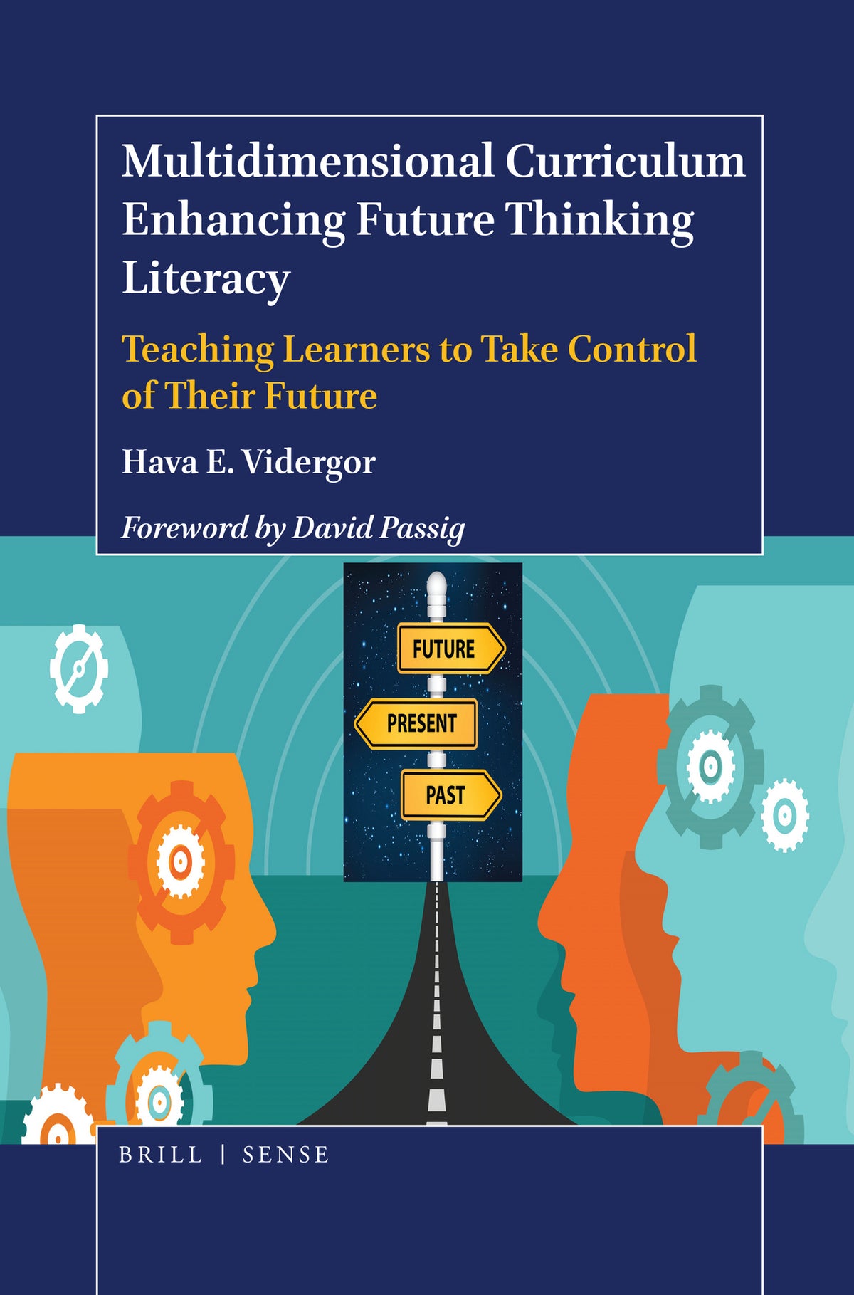 Cover image for Multidimensional Curriculum Enhancing Future Thinking Literacy ISBN 9789004375185