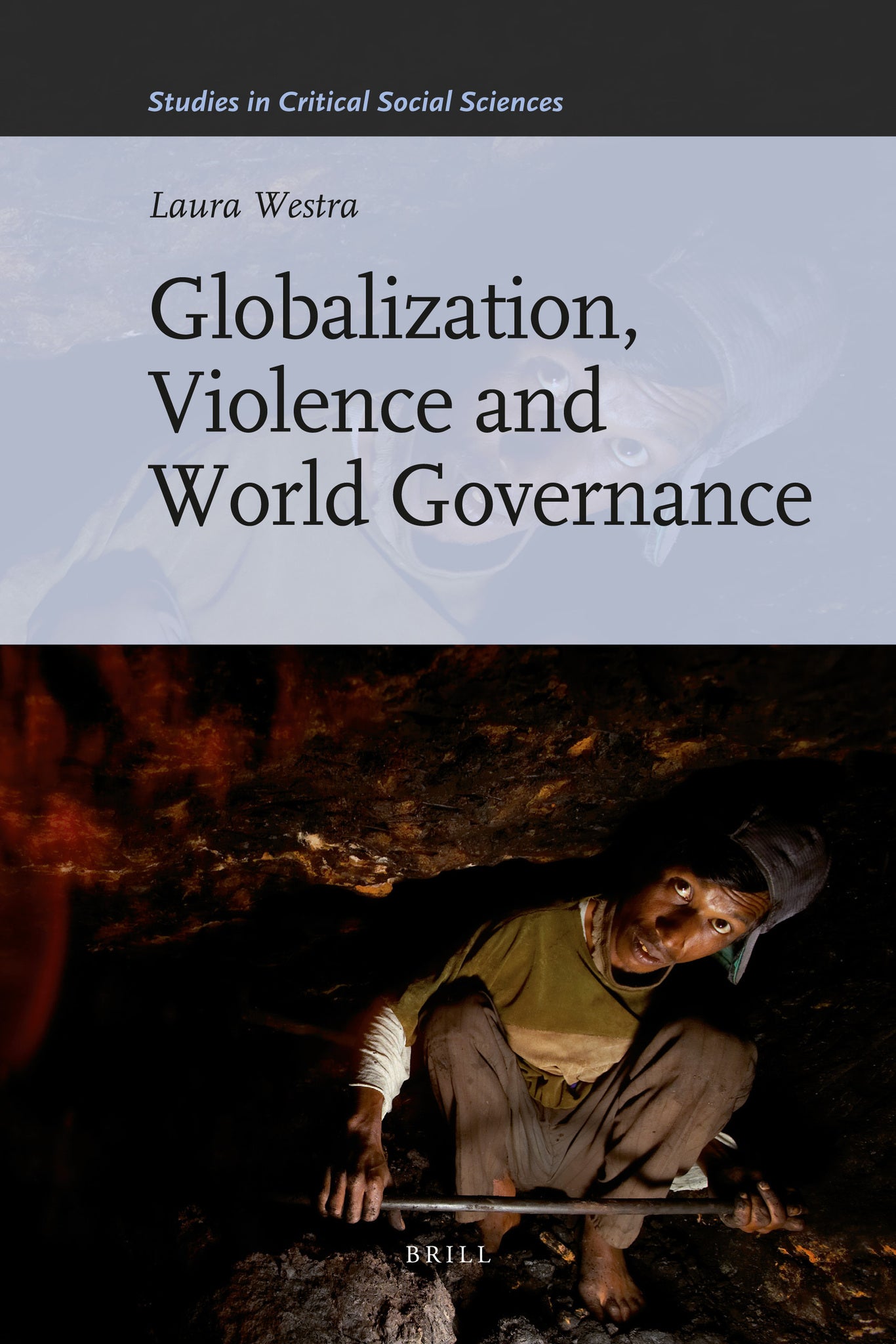 Globalization, Violence and World Governance