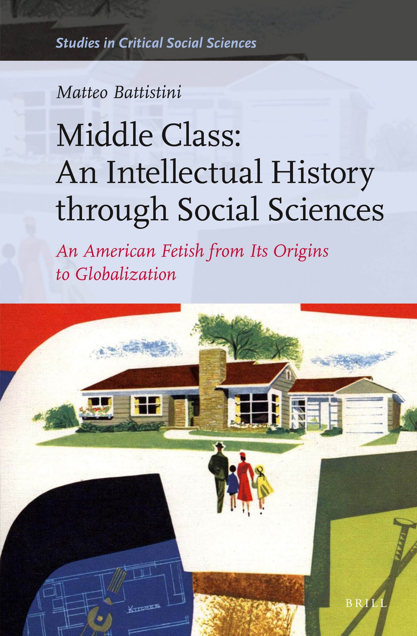 Cover image for Middle Class: An Intellectual History through Social Sciences ISBN 9789004514546