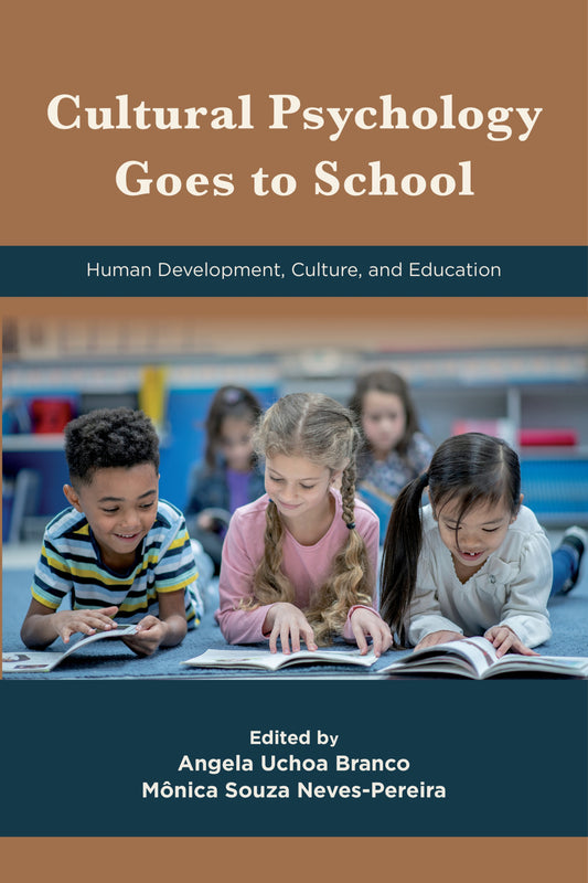 Cultural Psychology Goes to School