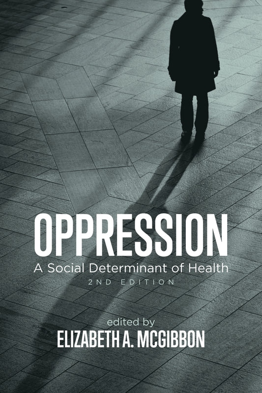 Oppression, 2nd Edition