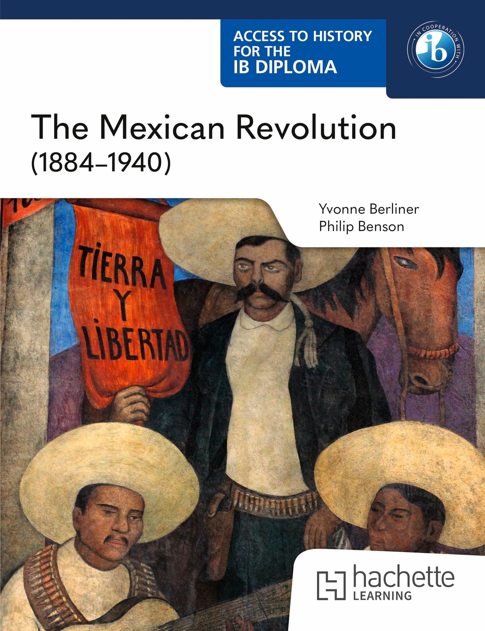 Cover image for Access to History for the IB Diploma: The Mexican Revolution (1884-1940) ISBN 9781036014780