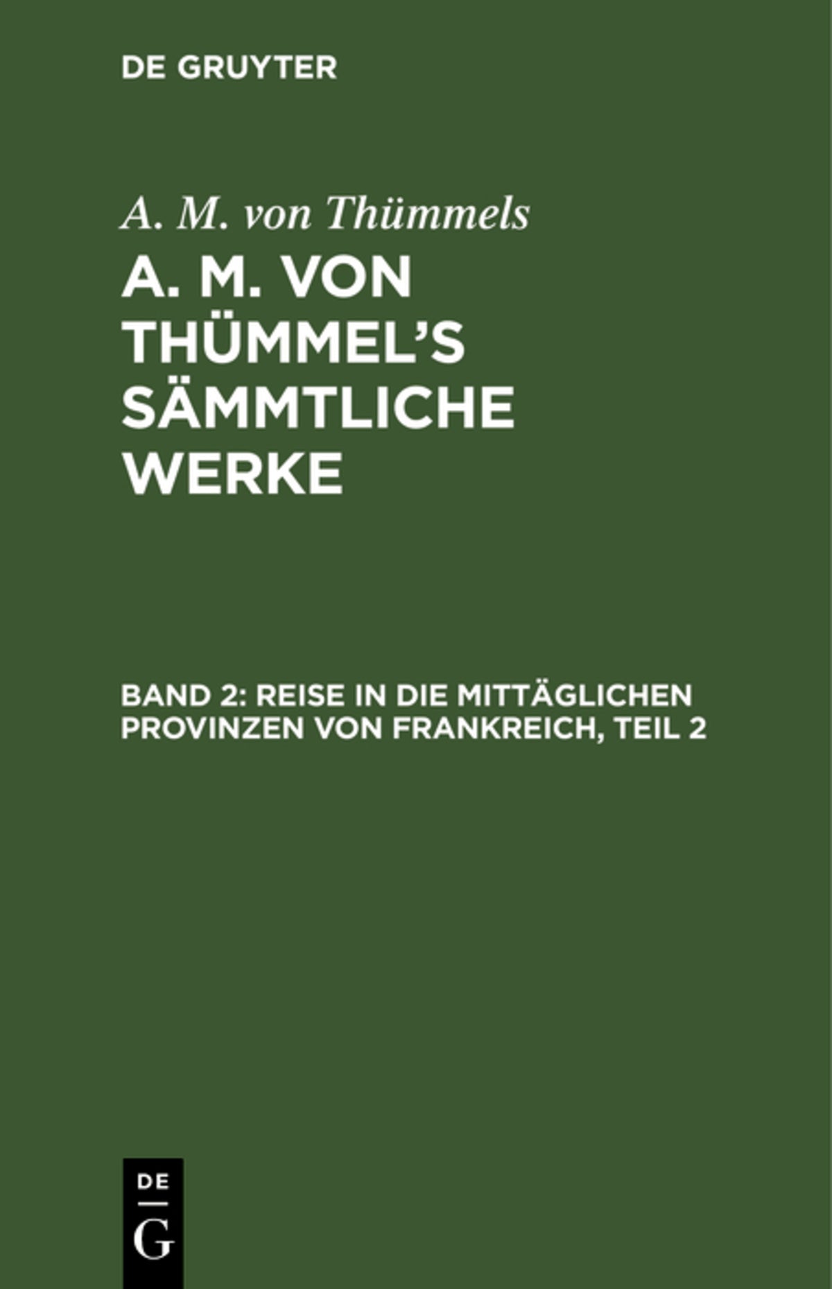 Cover image for Reise in die mittäglichen Provinzen von Frankreich, Teil 2 ISBN 9783111045726