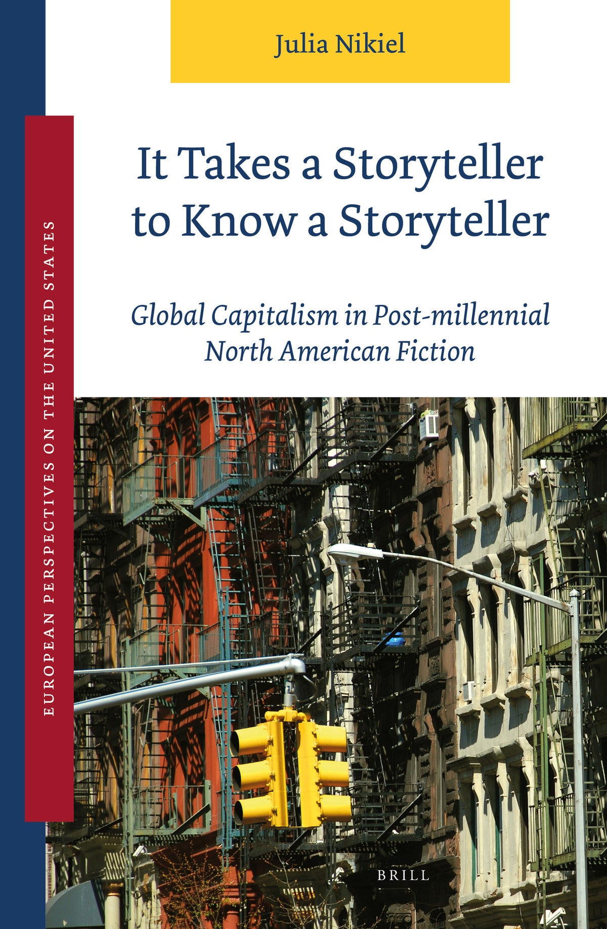 Cover image for It Takes a Storyteller to Know a Storyteller ISBN 9789004533271
