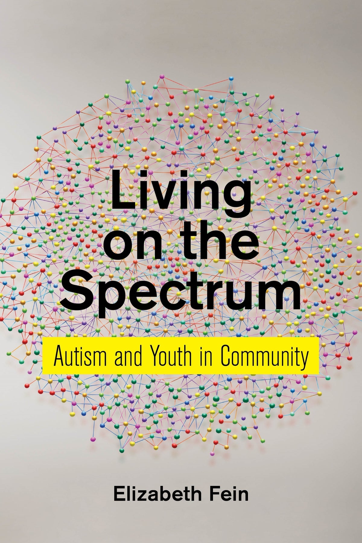 Cover image for Living on the Spectrum ISBN 9781479848164