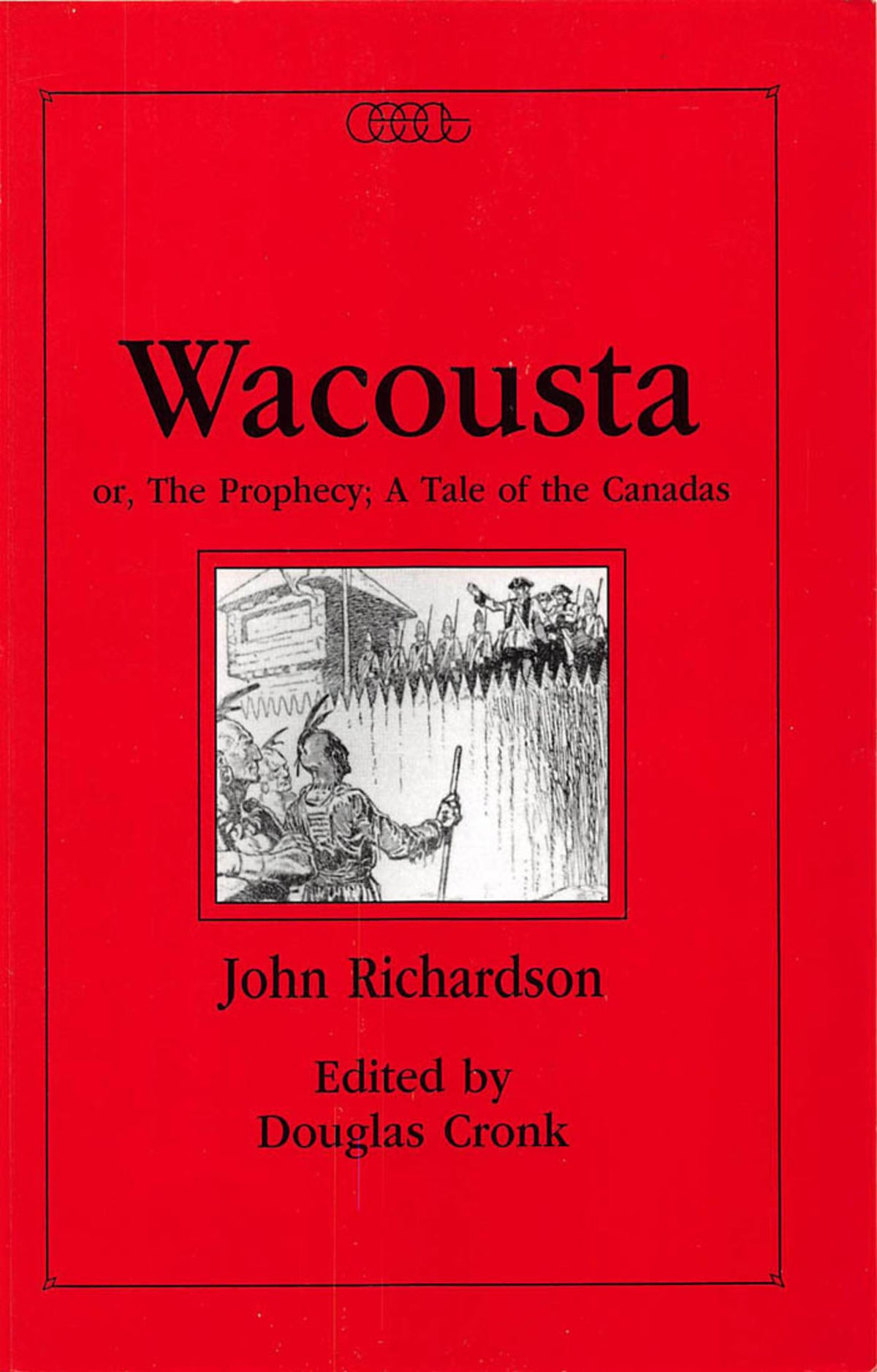 Cover image for Wacousta or, The Prophecy ISBN 9780773573444