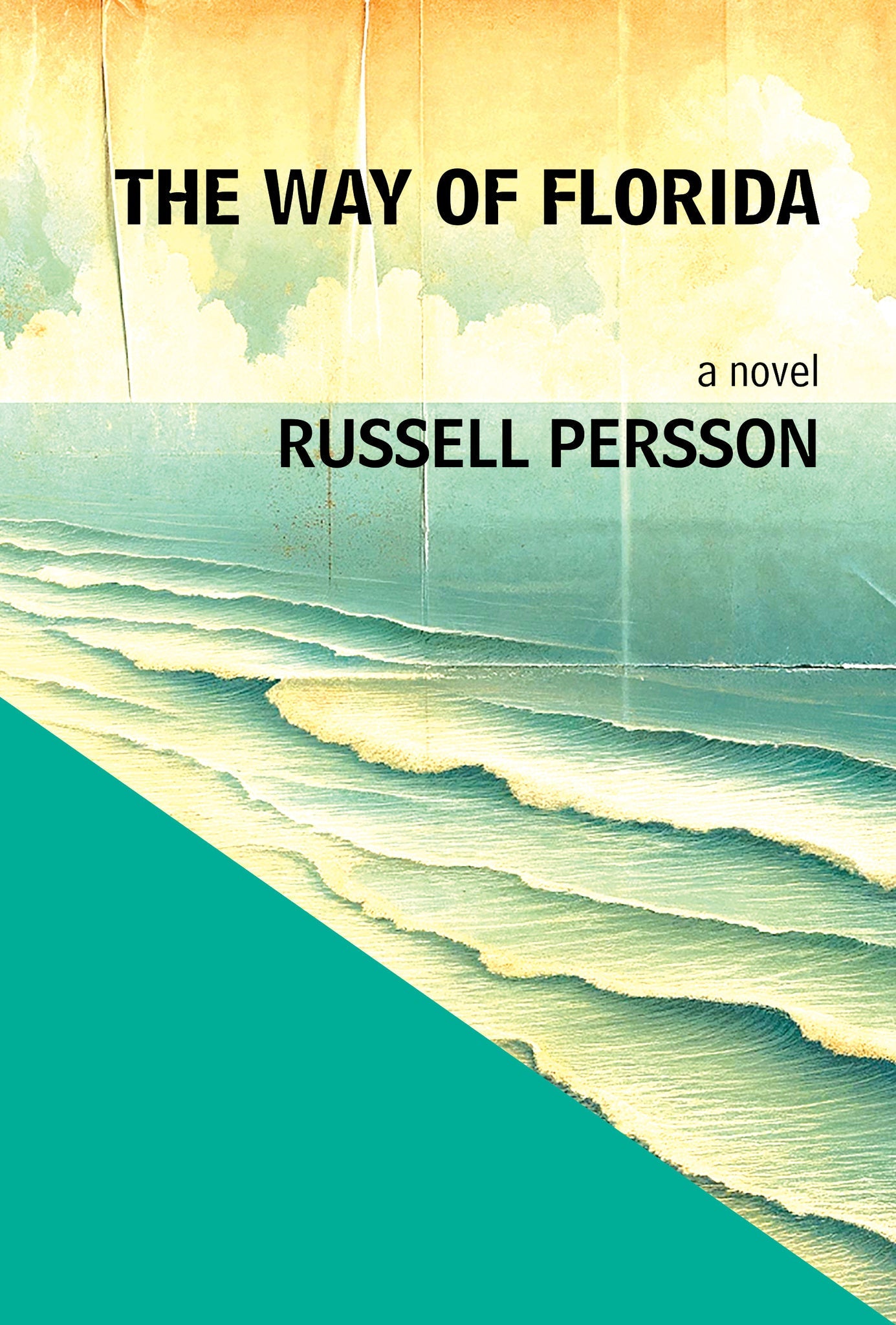 Cover image for The Way of Florida: A Novel ISBN 9781936097555