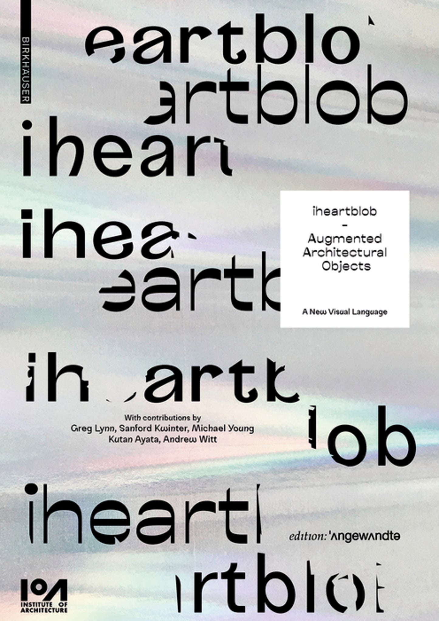 iheartblob – Augmented Architectural Objects
