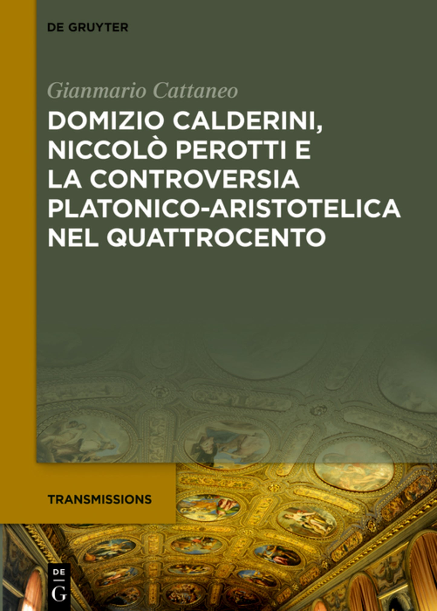 Domizio Calderini, Niccolò Perotti e la controversia platonico-aristotelica nel Quattrocento