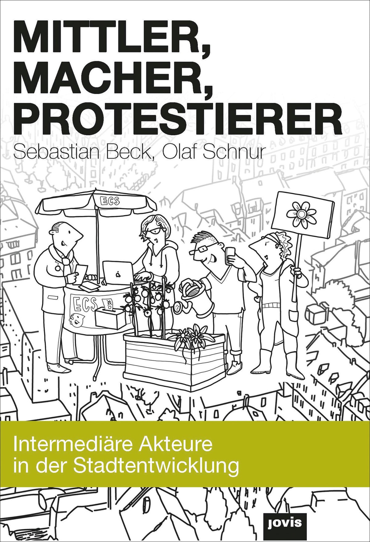 Cover image for Mittler, Macher, Protestierer ISBN 9783868594423