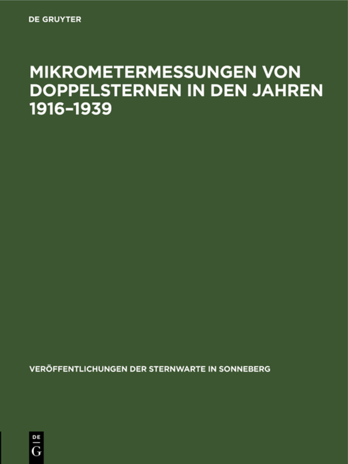 Mikrometermessungen von Doppelsternen in den Jahren 1916–1939
