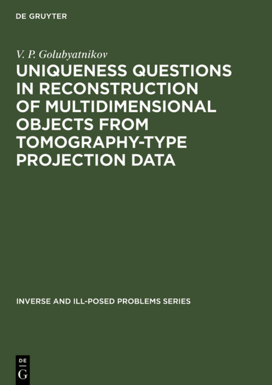 Uniqueness Questions in Reconstruction of Multidimensional Objects from Tomography-Type Projection Data