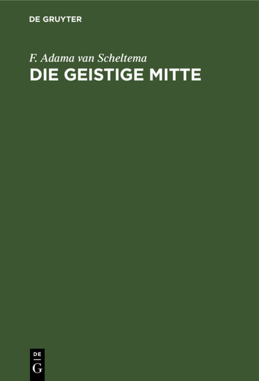 Die geistige Mitte