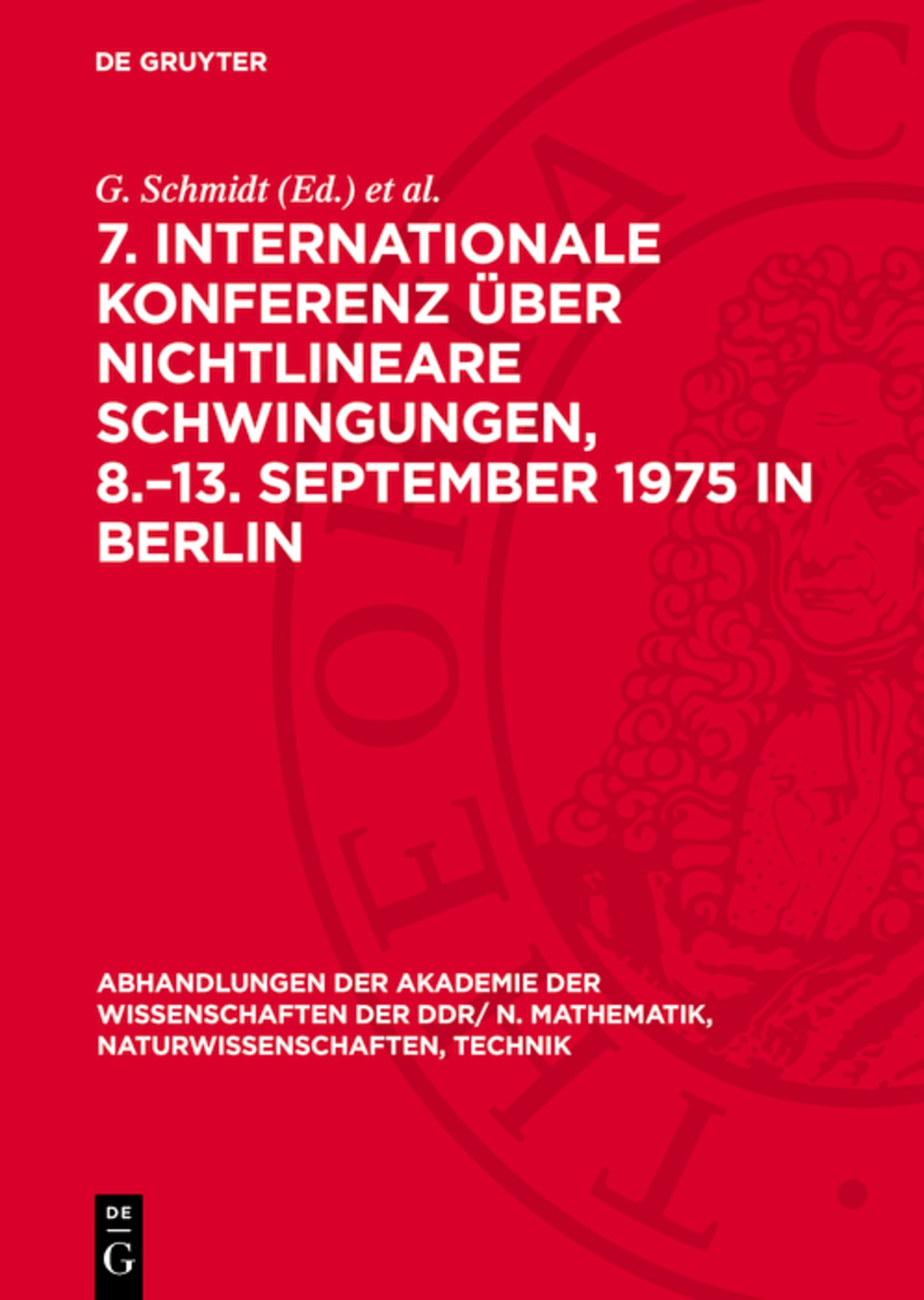 7. Internationale Konferenz über Nichtlineare Schwingungen, 8.–13. September 1975 in Berlin