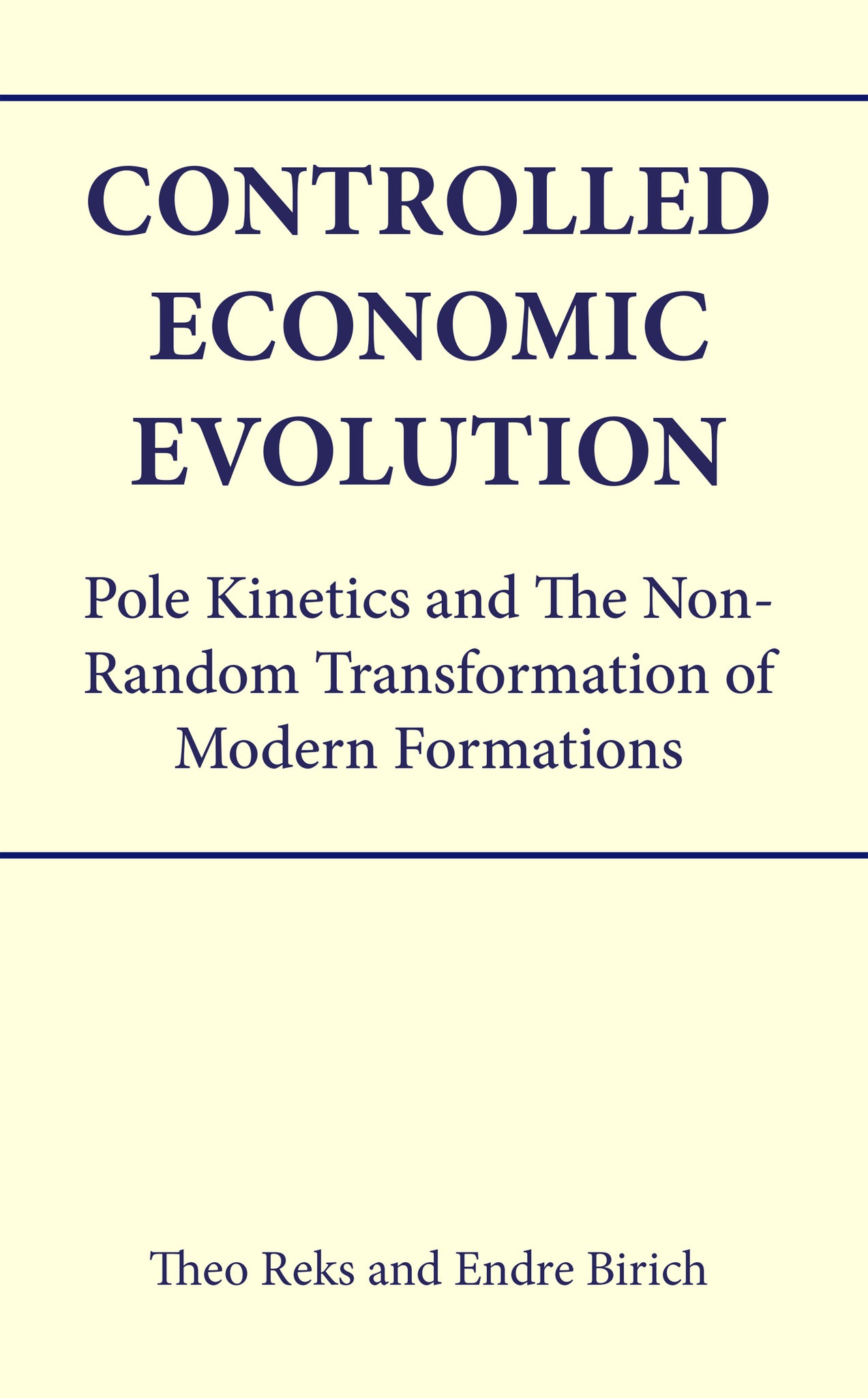 Controlled Economic Evolution