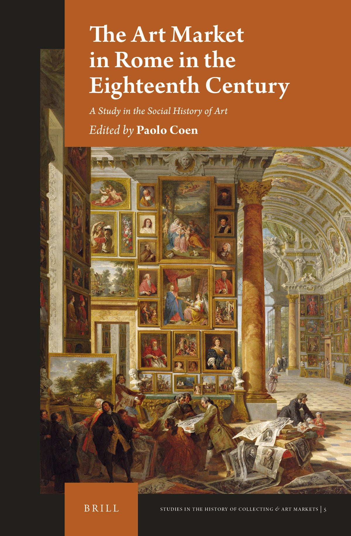 Cover image for The Art Market in Rome in the Eighteenth Century ISBN 9789004336995