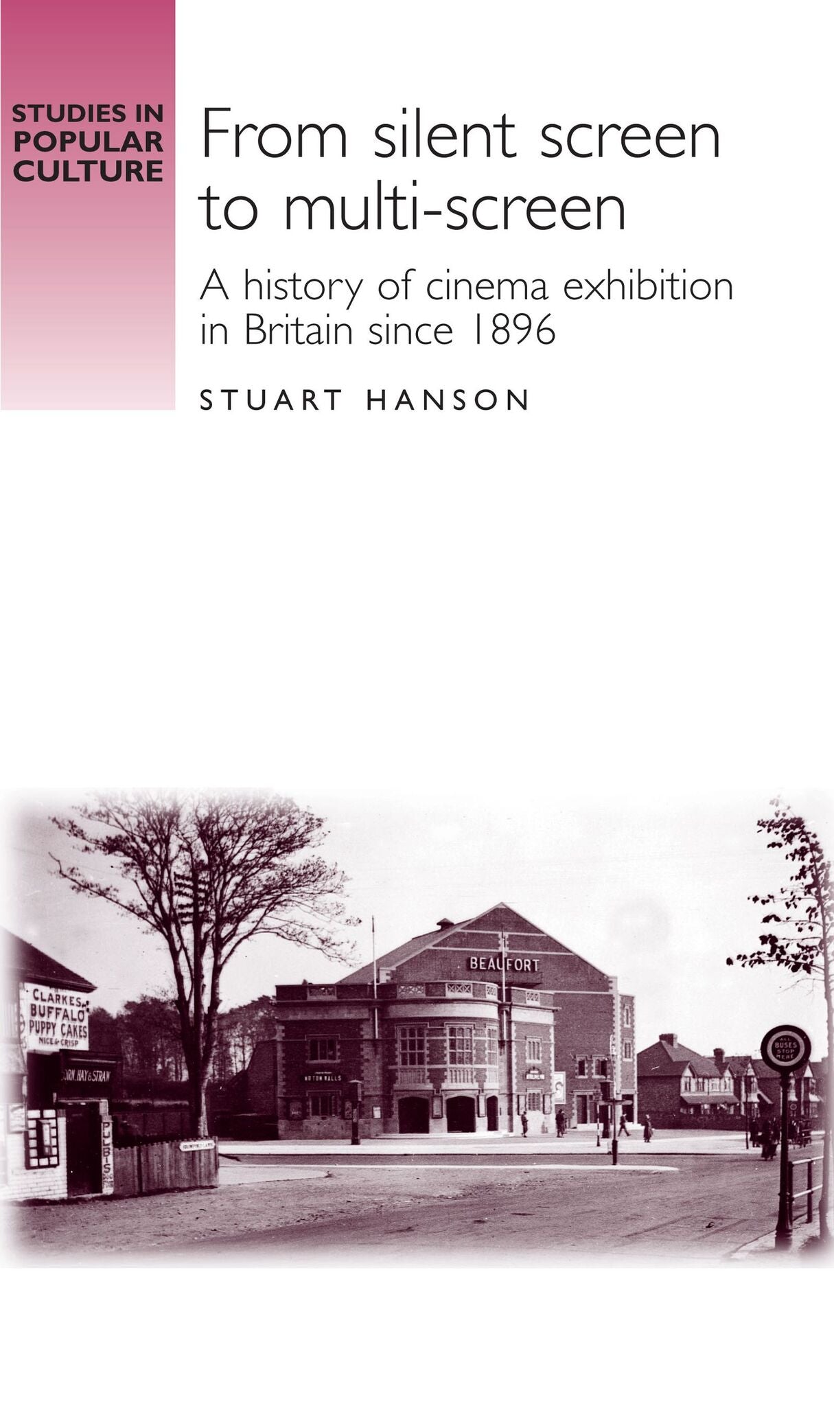Cover image for From silent screen to multi-screen ISBN 9780719069444