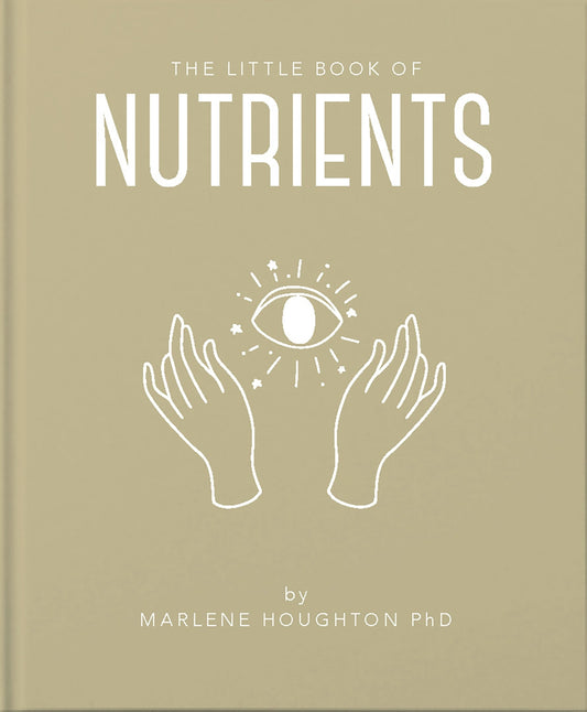 The Little Book of Nutrients