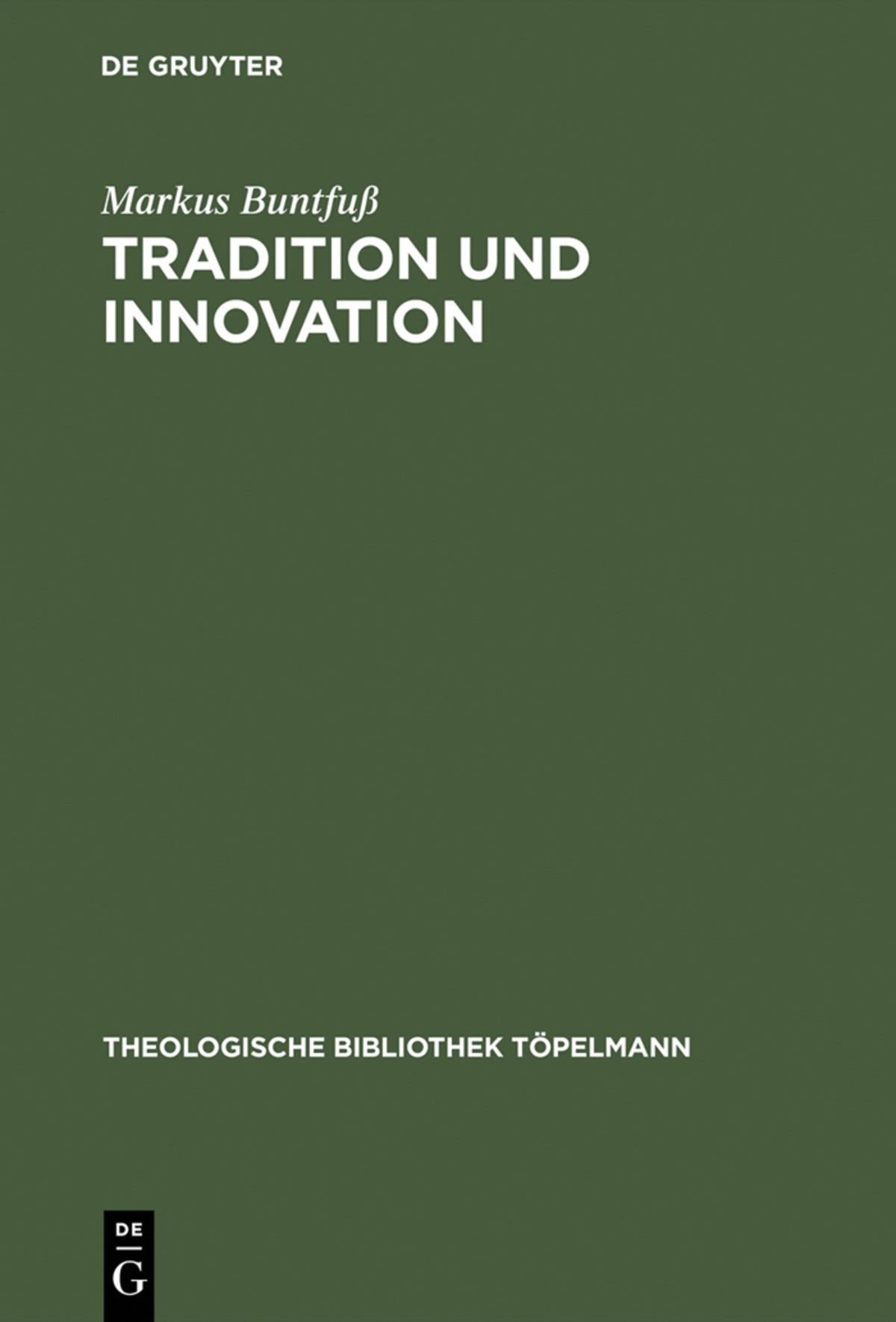 Cover image for Tradition und Innovation ISBN 9783110155754
