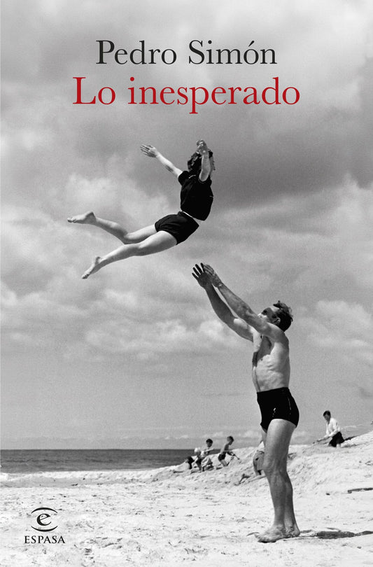 Lo inesperado (Novela) / The Unexpected (A Novel)