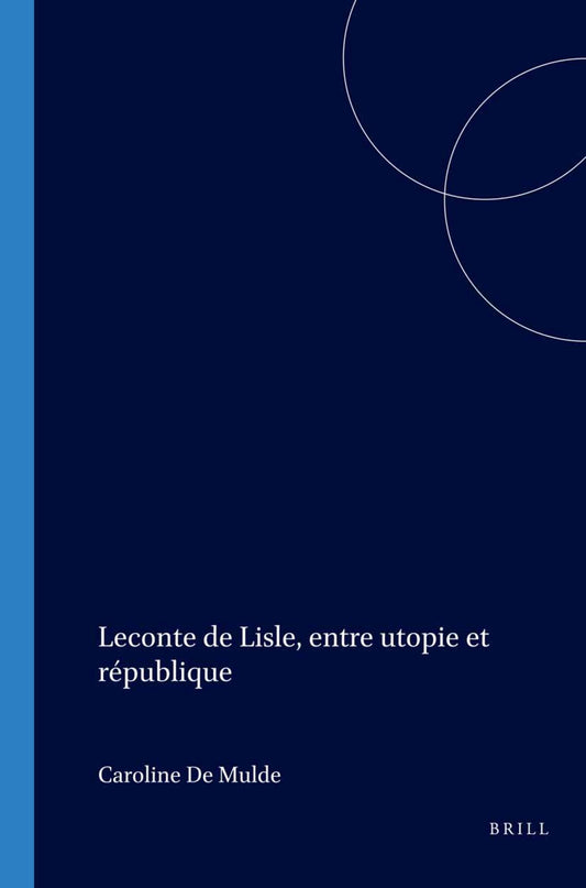 Leconte de Lisle, entre utopie et république