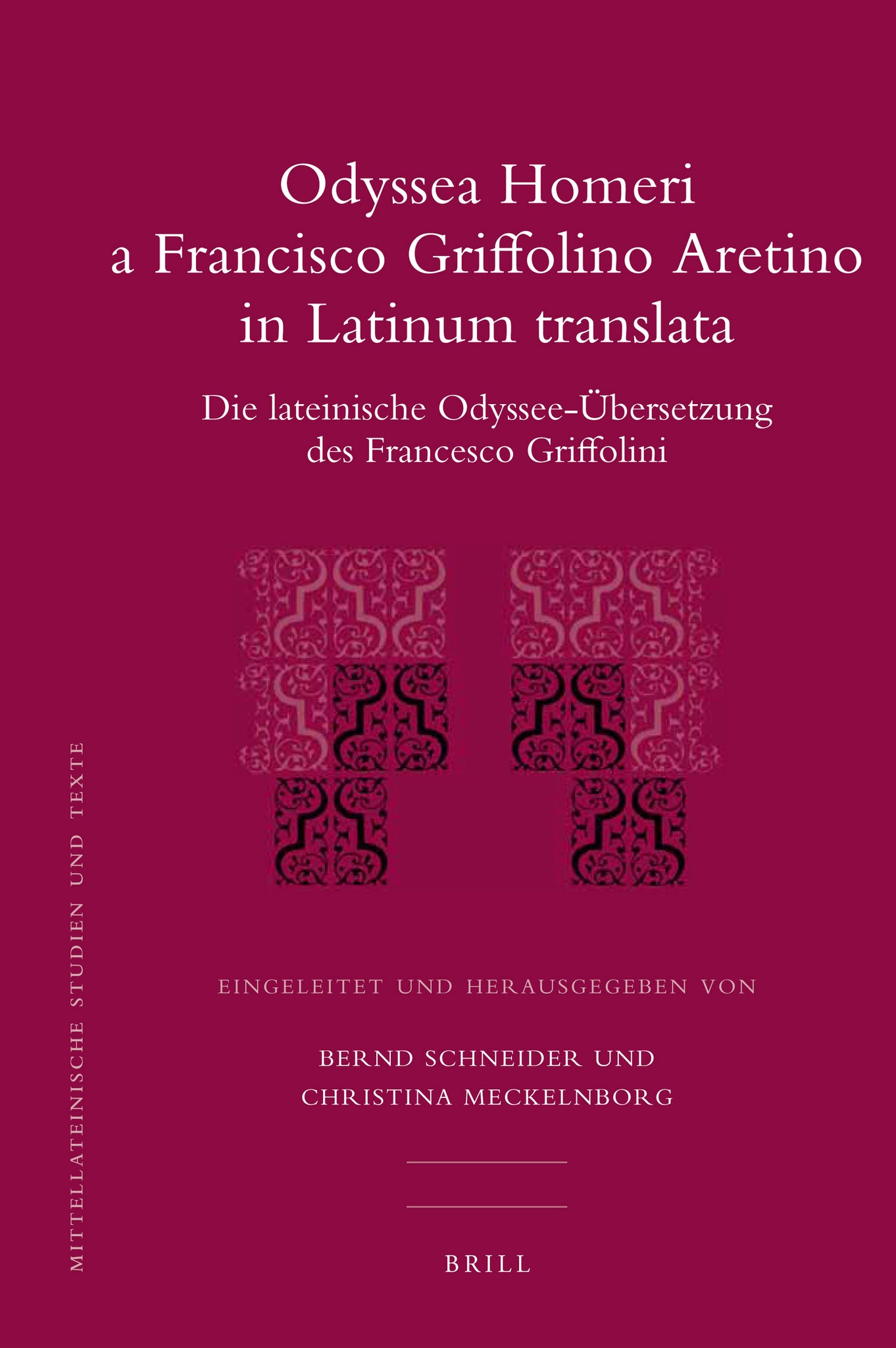 Odyssea Homeri a Francisco Griffolino Aretino in Latinum translata