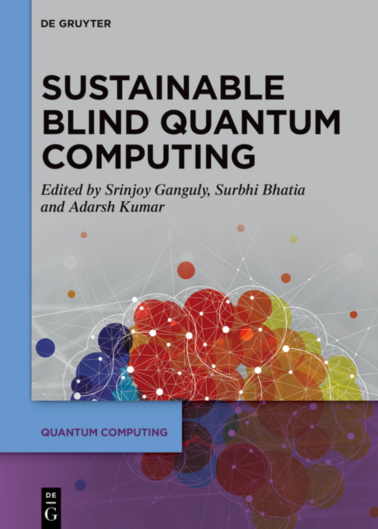 Cover image for Sustainable Blind Quantum Computing ISBN 9783111263915