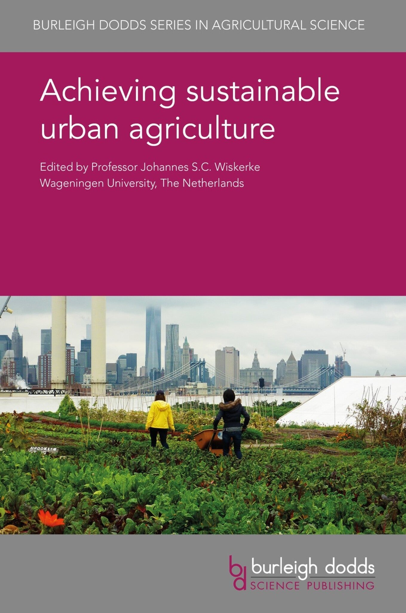 Cover image for Achieving sustainable urban agriculture ISBN 9781786763167