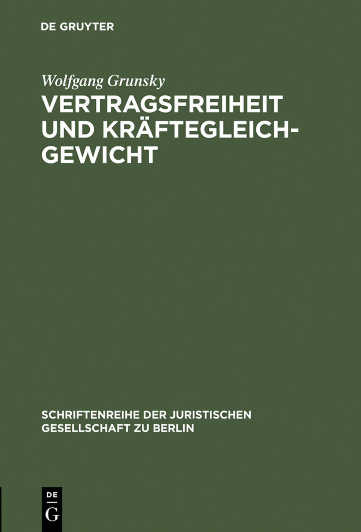 Cover image for Vertragsfreiheit und Kräftegleichgewicht ISBN 9783110150360