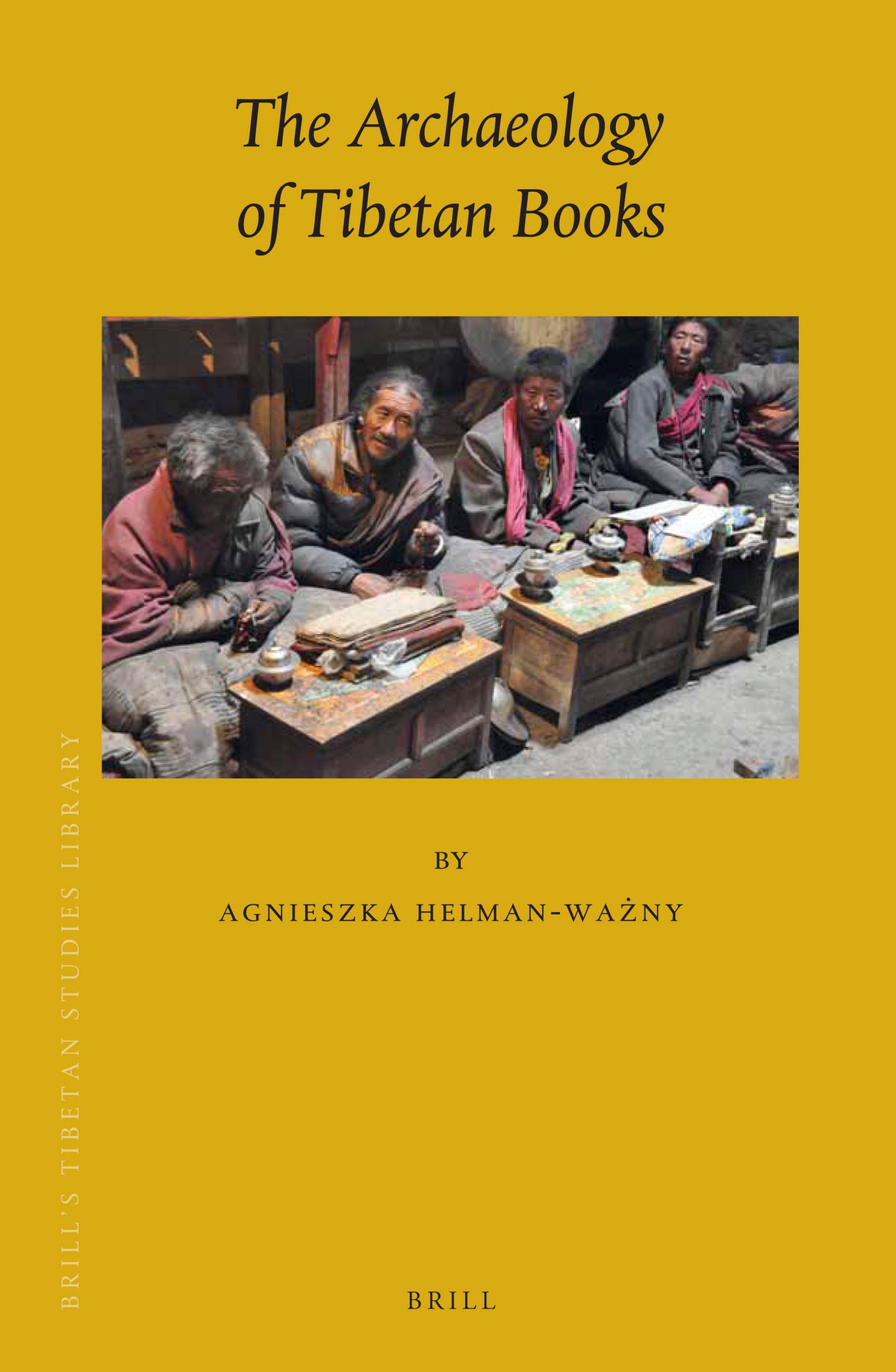 The Archaeology of Tibetan Books