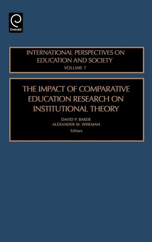 The Impact of Comparative Education Research on Institutional Theory