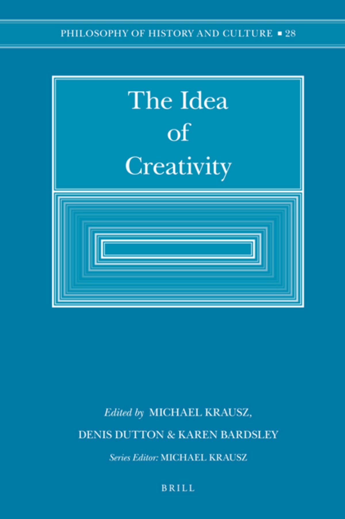 The Idea of Creativity