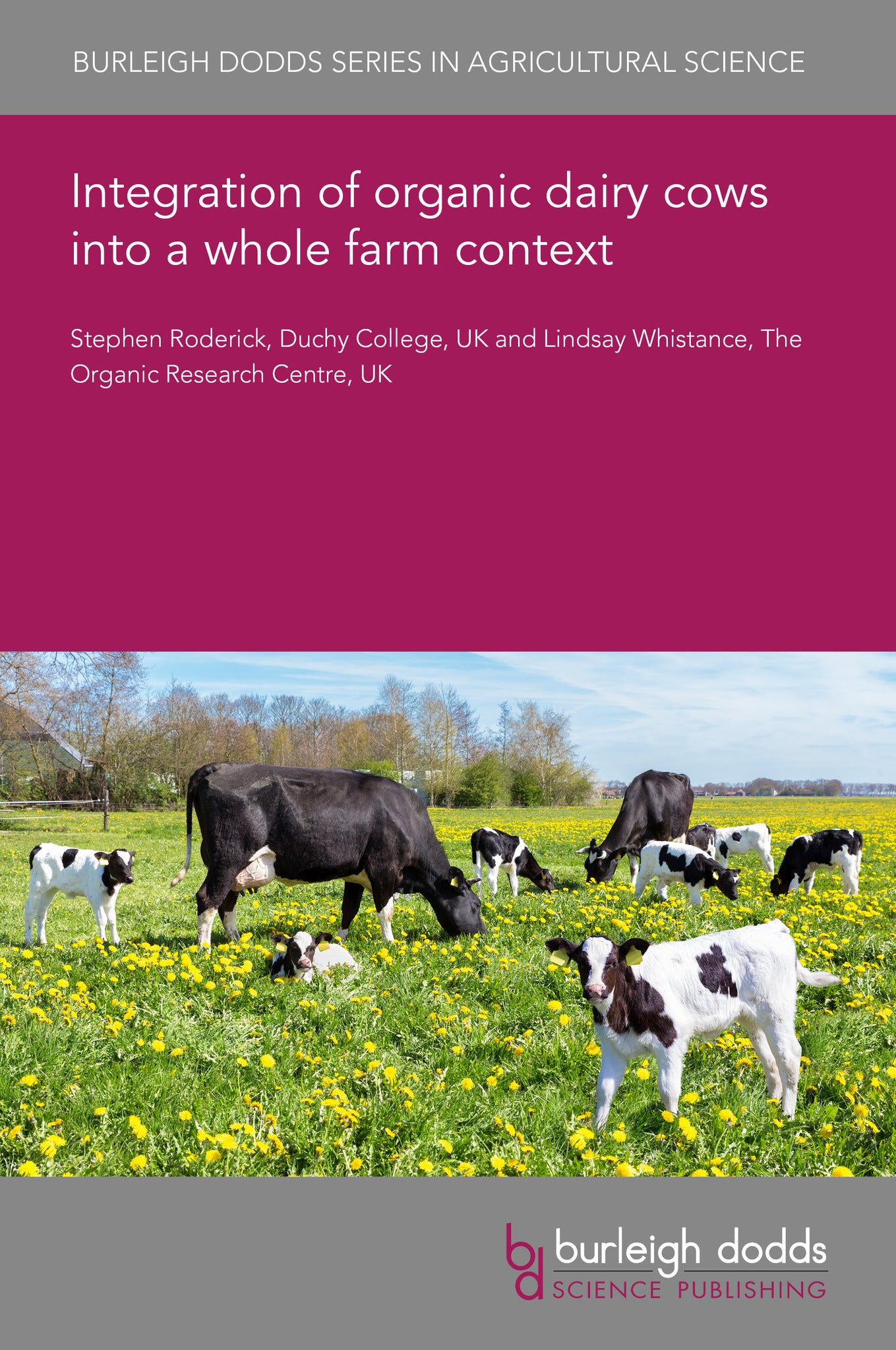 Cover image for Integration of organic dairy cows into a whole farm context ISBN 9781835453308