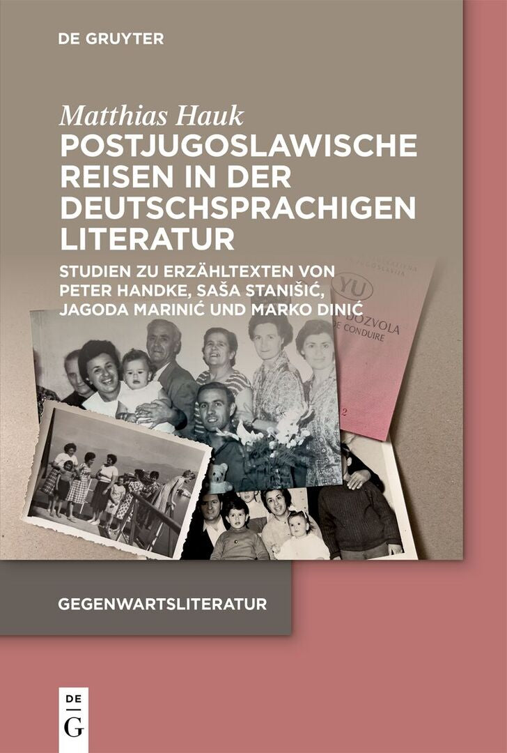 Cover image for Postjugoslawische Reisen in der deutschsprachigen Literatur ISBN 9783111565521
